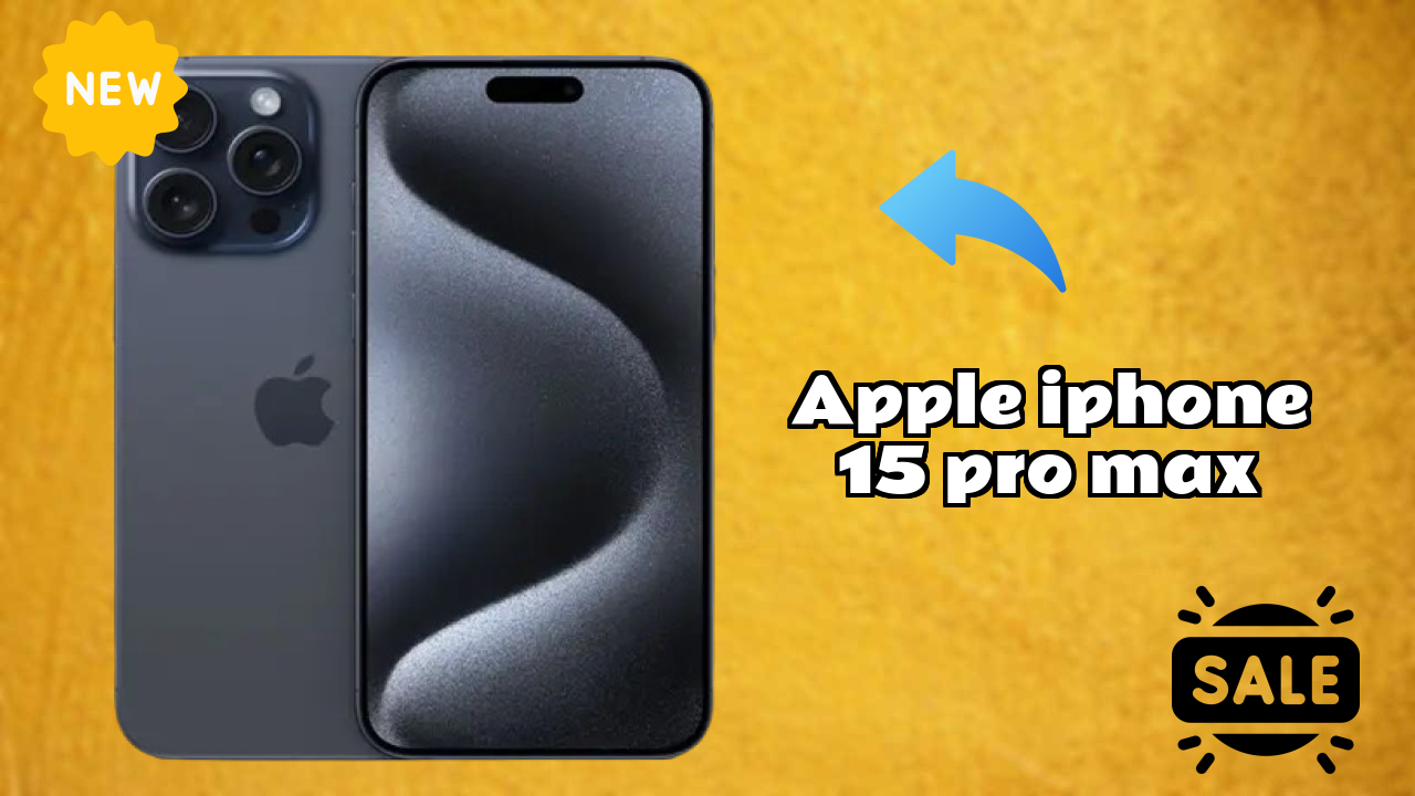 Apple IPhone 15 Pro Max at ₹159,900 - Complete Buying Guide