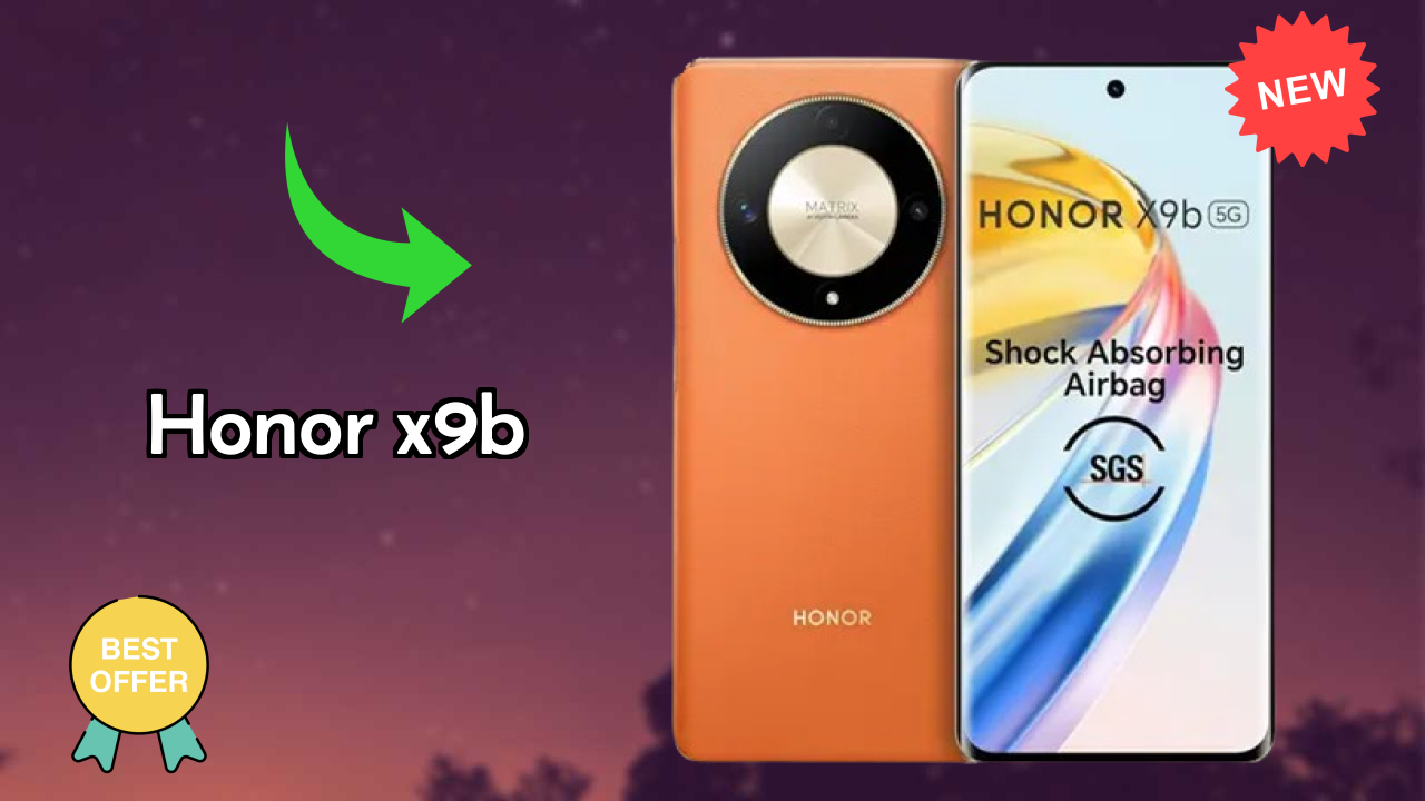 Honor X9B at ₹21,999 - Best Features Explained