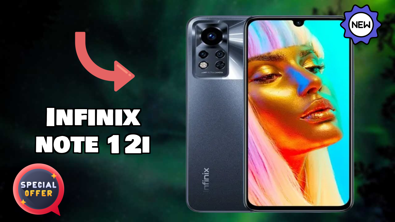 Best Infinix Note 12i Deals - Price Dropped to ₹12,899 Only!