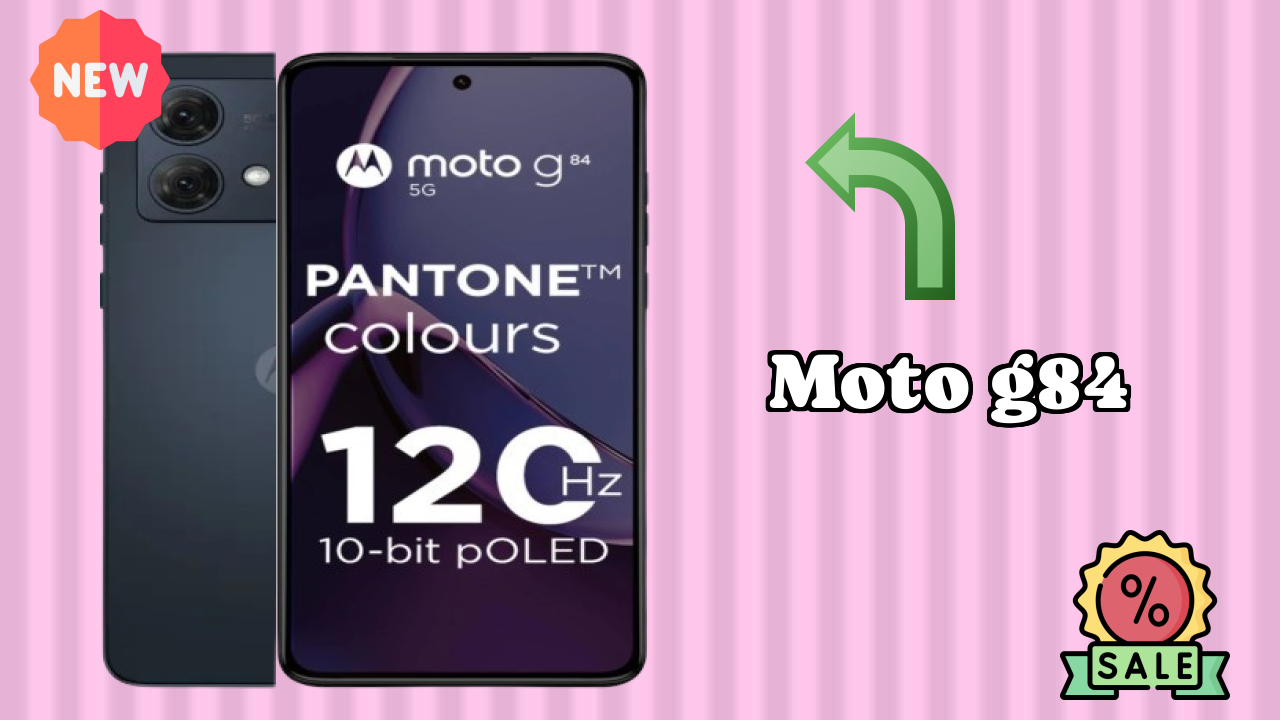 Moto G84 Price Drop: Now Just ₹18,999 Available