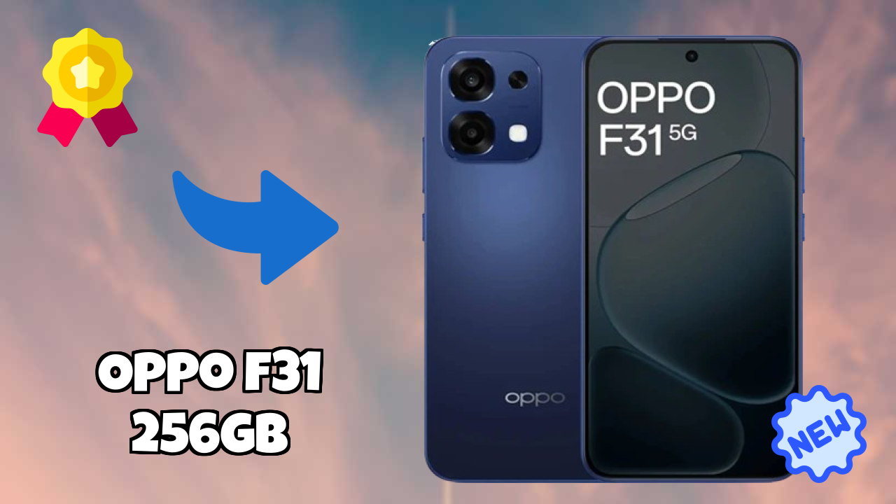 OPPO F31 256GB - Complete Unboxing & First Look Review