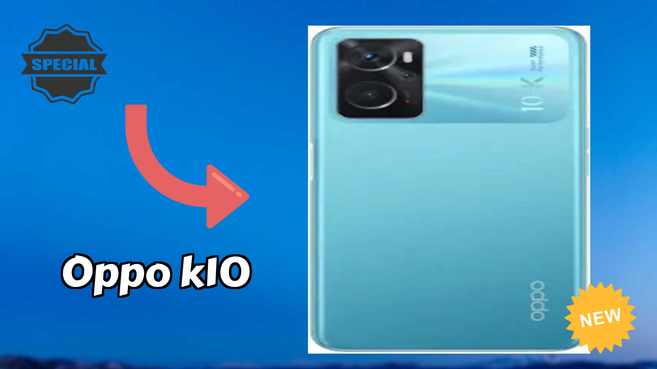 OPPO K10 at ₹13,490 - Complete Buying Guide