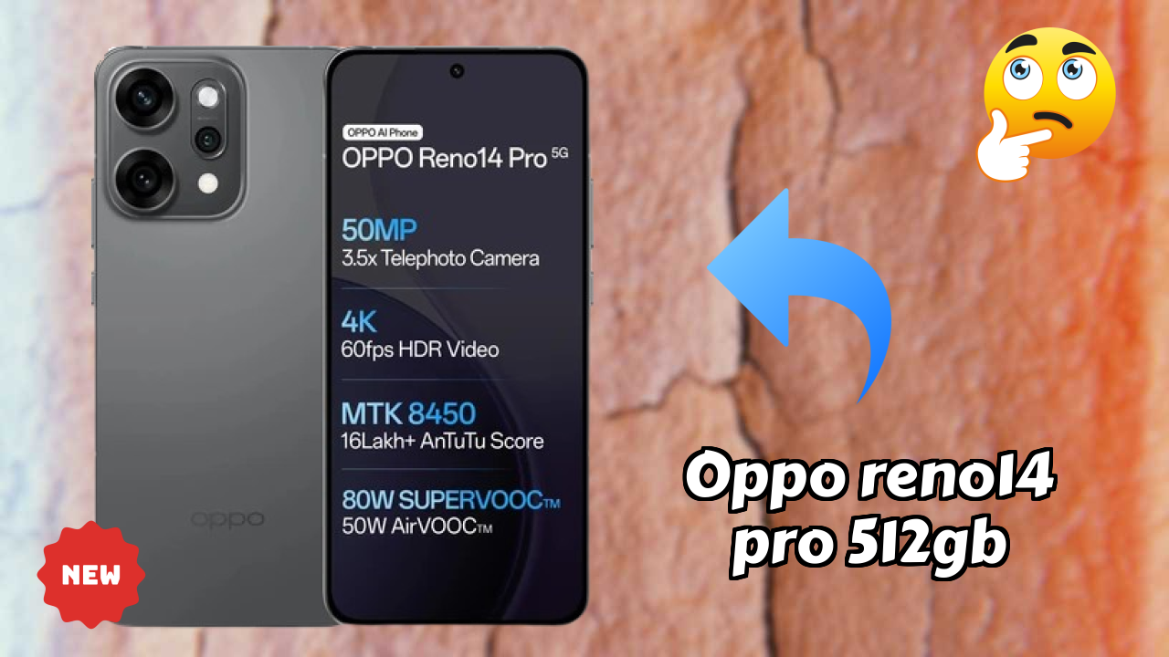 OPPO Reno14 Pro 512GB at ₹54,999 - Complete Specifications
