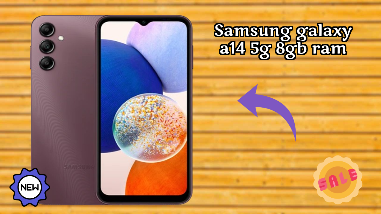 Samsung Galaxy A14 5G 8GB RAM Usage: Is 8 GB RAM Enough for Heavy Apps?