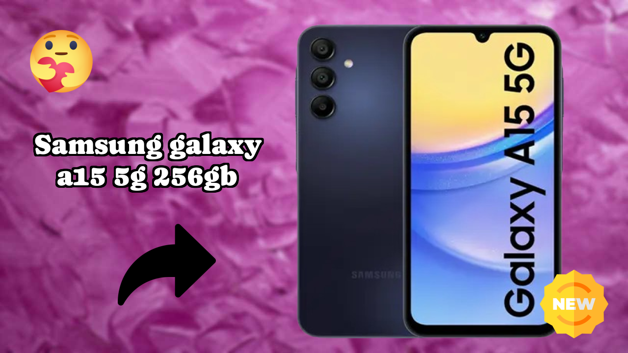 Get Samsung Galaxy A15 5G 256GB at Just ₹19,999 - Limited Time Offer!