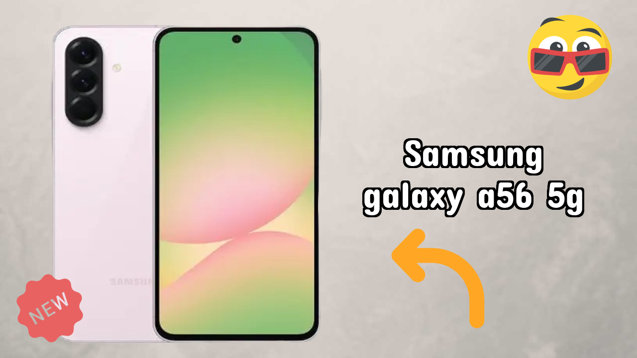 Samsung Galaxy A56 5G Price Alert: Dropped to ₹35,999 Today!