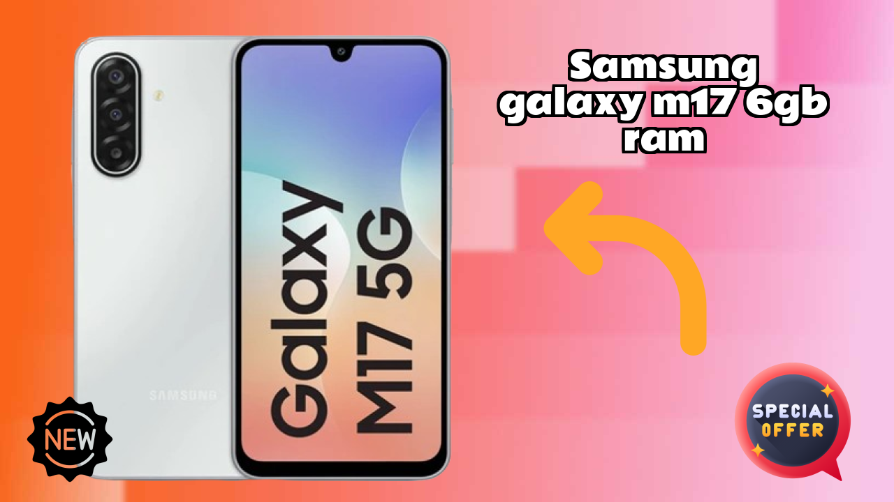 Samsung Galaxy M17 6GB RAM Display Review: Super AMOLED Screen