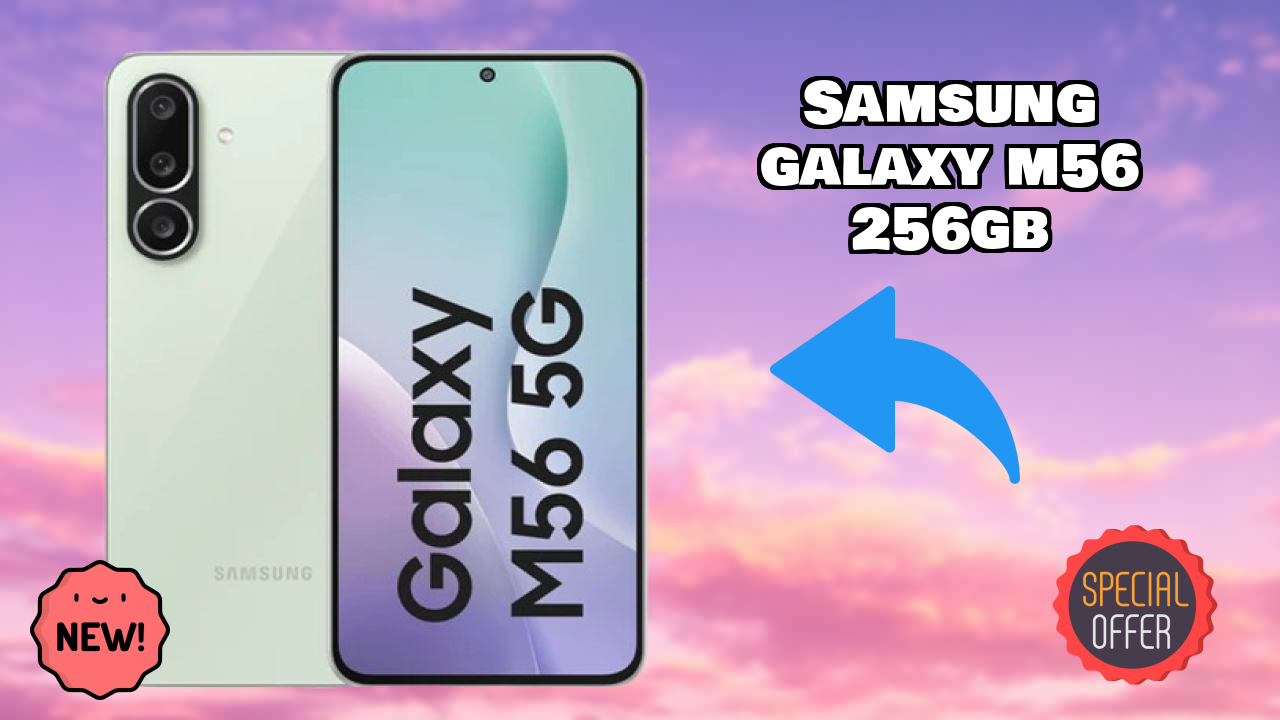 Samsung Galaxy M56 256GB Display Size: 6.7 Inches (17.02 Cm) Screen Quality