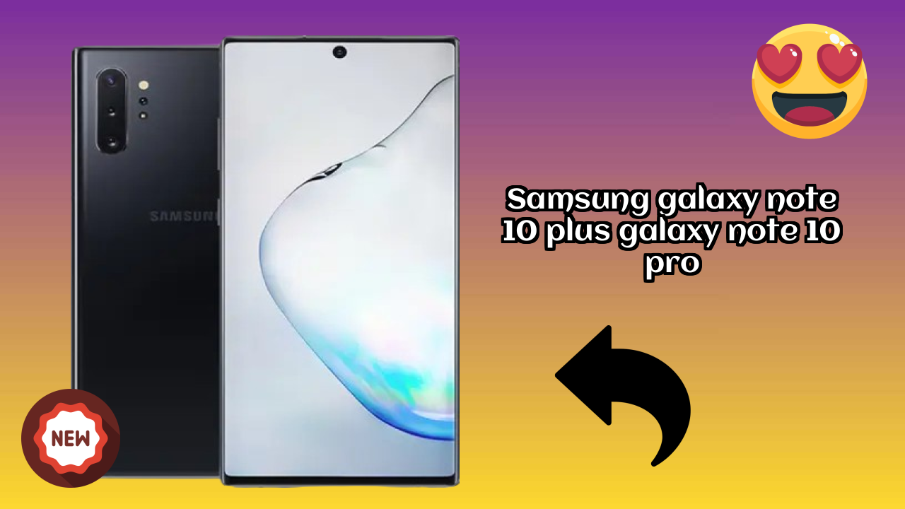 Samsung Galaxy Note 10 Plus (Galaxy Note 10 Pro) Battery Life: 4300 MAh Charging Speed