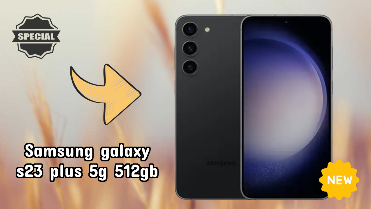 Samsung Galaxy S23 Plus 5G 512GB at ₹64,999 - Should You Buy It Now?