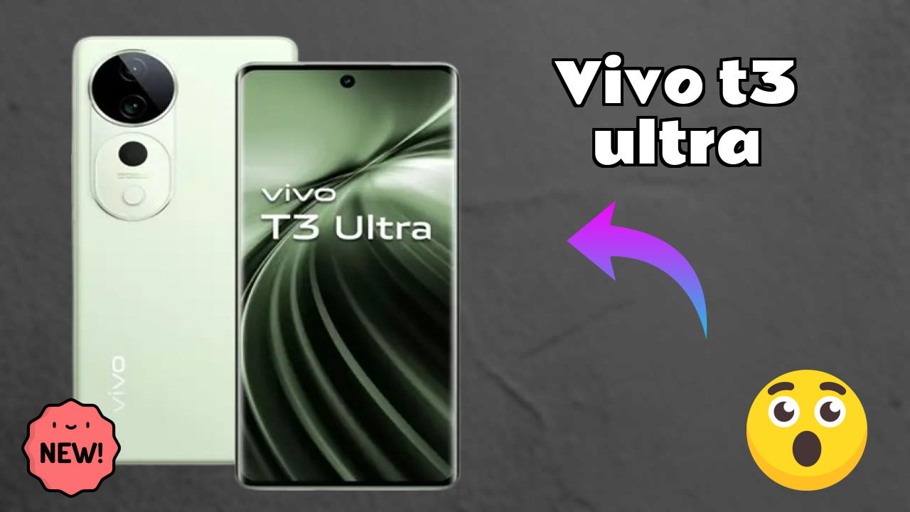 Vivo T3 Ultra at ₹27,999 - Everything About It