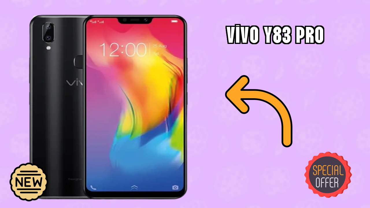 Vivo Y83 Pro Price: ₹16,990 - Complete Review