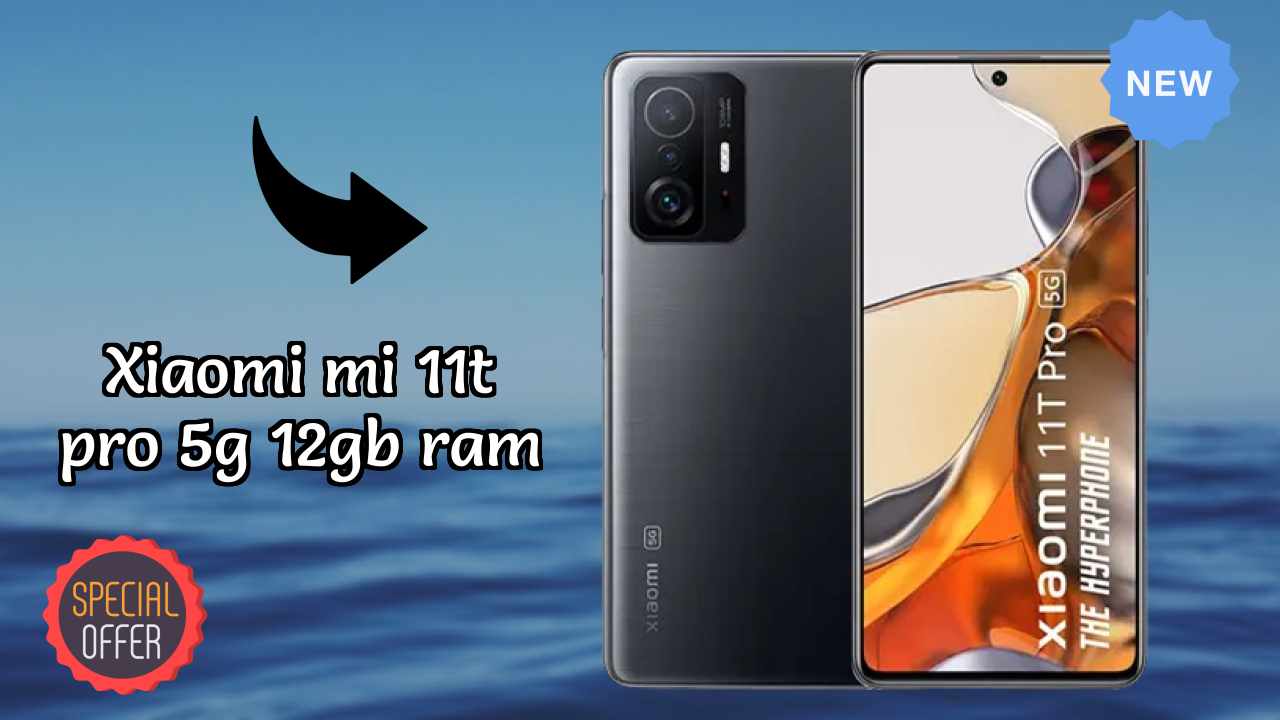Xiaomi Mi 11T Pro 5G 12GB RAM Review: Is 12 GB RAM Enough for Gaming in 2026?