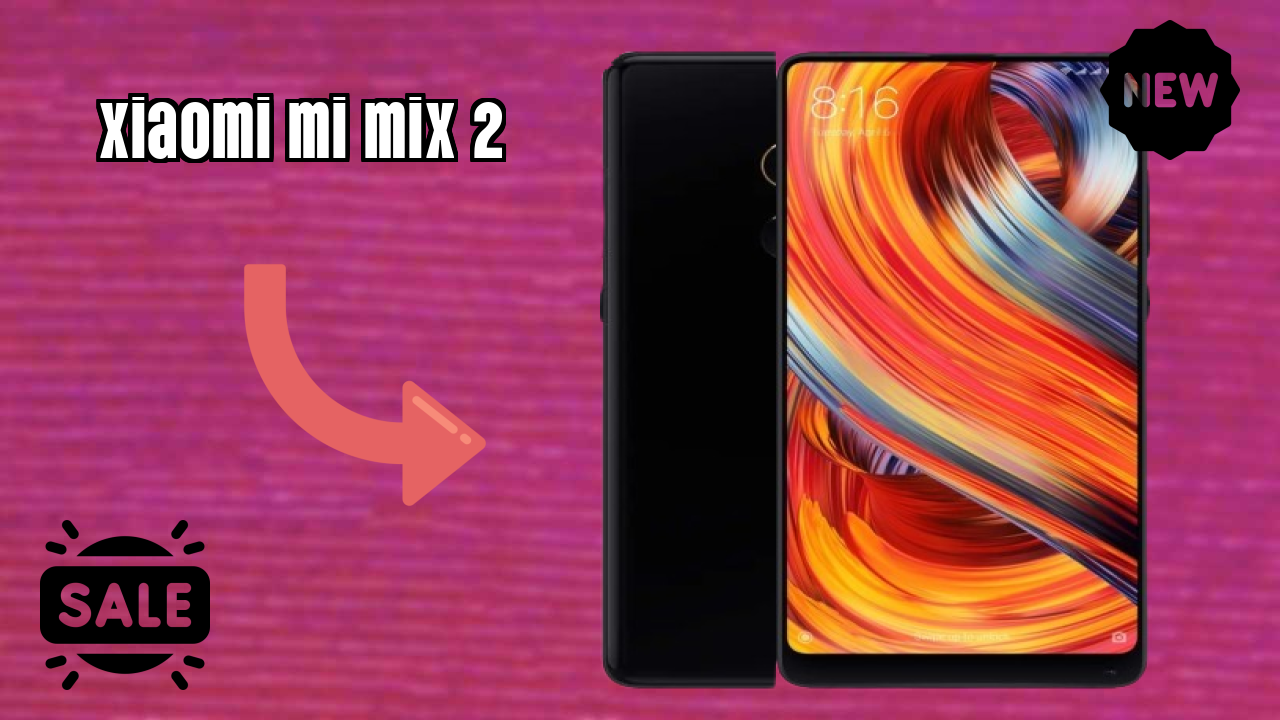 Xiaomi Mi Mix 2 2026: Camera and Long Life Bettry With Diifertnt Co